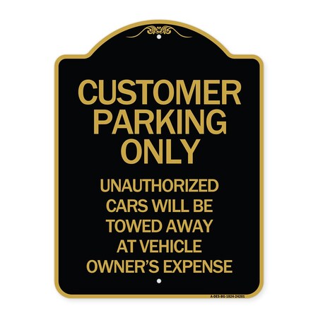 Signmission Customer Parking Unauthorized Cars Will Be Towed Away at Owners Expense, A-DES-BG-1824-24201 A-DES-BG-1824-24201